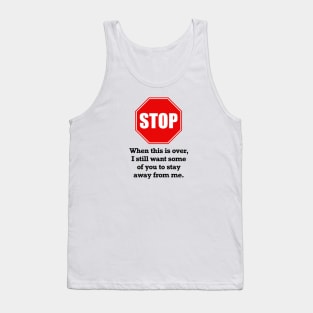 Stay Away V.3 Tank Top